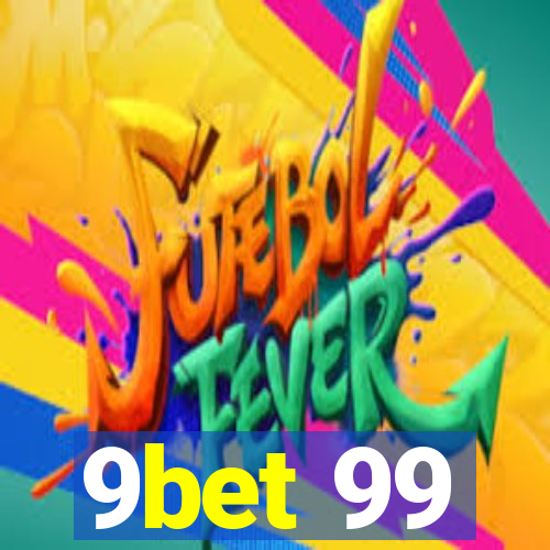 9bet 99